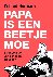 Papa is een beetje moe - St...