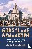 Gods slaafgemaakten - Hoe h...