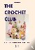 The Crochet Club - Het verh...