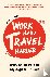 Work hard, travel harder - ...