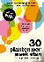 30 planten per week eten - ...