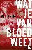 Wat je van bloed weet