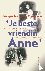 'Je beste vriendin Anne'