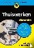 Thuiswerken voor Dummies