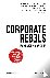 Minnaar, Joost, Morree, Pim de - Corporate Rebels - make work more fun