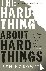The Hard Thing about Hard T...