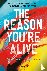 The reason you’re alive.