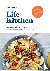 Life Kitchen - Recepten voo...