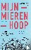 Mijn -Mieren- Hoop - een sl...