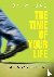 The time of your life - tim...