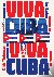 ¡Viva Cuba! - 60 jaar revol...