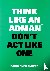 Think Like an Adman, Don't ...