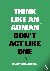 Think Like an Adman - Don't...