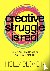 Creative Struggle is real -...