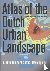 Rutte, Reinout, Abrahamse, Jaap Evert - Atlas of the Dutch urban landscape - a millennium of spatial development