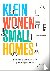 Klein Wonen/Small Homes - T...