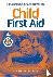 Child First Aid - the offic...