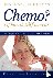Chemo of kan ik zelf kiezen...