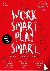 Work smart play smart - Foc...