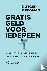 Gratis geld voor iedereen -...