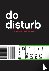 Do Disturb - Encounters wit...