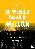 De wereld waarin wij leven ...