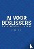 AI voor beslissers - Alles ...