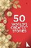 Rupa Publications India - 50 World’s Greatest Stories