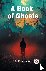A Book of Ghosts (Edition2024)