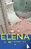 Elena - Berichten uit de sc...
