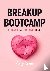 Breakup Bootcamp - De krach...