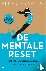 De Mentale Reset - Hoe hybr...