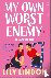 My Own Worst Enemy - Hoe de...