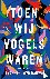 Toen wij vogels waren