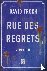 Rue des Regrets - Verhalen