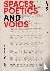 Spaces, poetics and voids