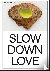 Femmy Otten - slow down love