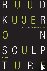 Ruud Kuijer - On Sculpture