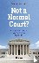 Not a Normal Court? - Het A...