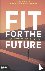 Fit for the future