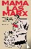 Mama las Marx - Communistis...