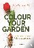 Color your garden - excitin...