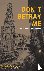 Don't Betray Me - The secre...