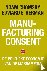 Manufacturing Consent - De ...
