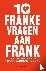 10 franke vragen aan Frank ...