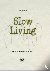 Slow Living - basisboek voo...
