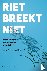 Riet breekt niet - Anders o...
