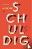 Schuldig - Een verkenning v...