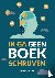 Ik ga geen boek schrijven -...