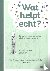 Wat helpt echt? - Een boek ...